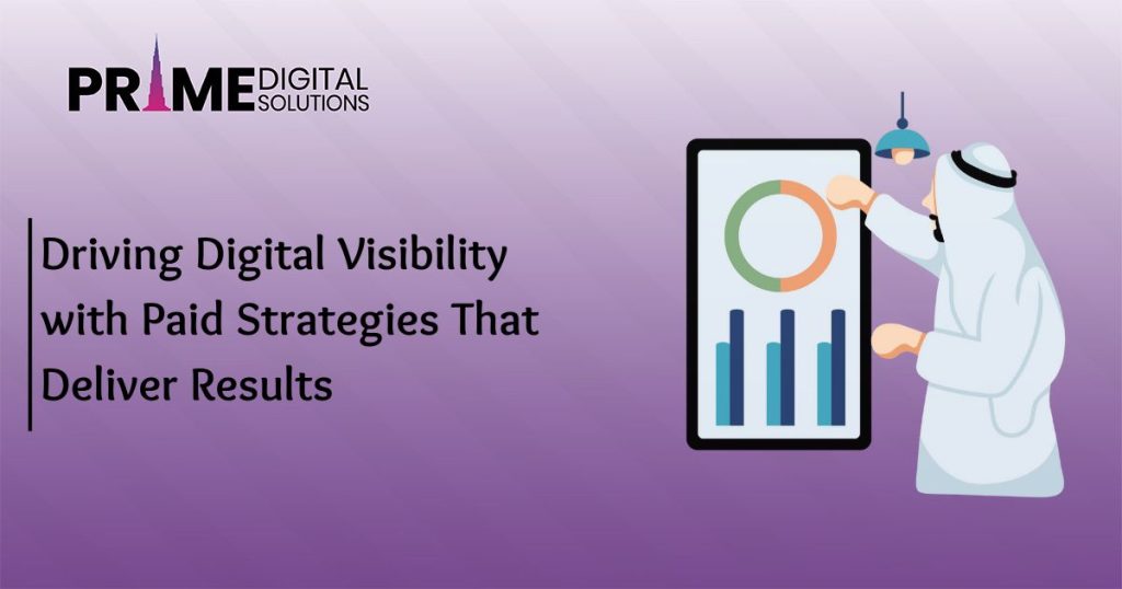 Driving Digital Visibility with Paid Strategies That Deliver Results